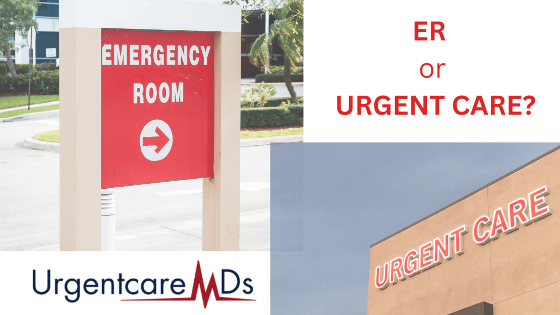 ER or Urgent Care? » Urgentcare MDs Baytown & Crosby